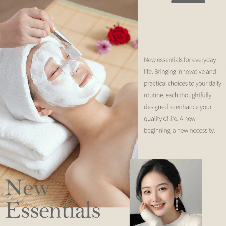 A woman receiving a relaxing facial treatment, with text that reads: "New Essential - New essentials for everyday life. Bringing innovative and practical choices to your daily routine, each thoughtfully designed to enhance your quality of life. A new beginning, a new necessity."